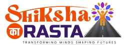 Shiksha Ka Rasta